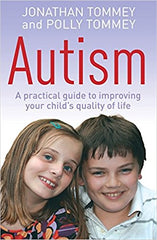 Autism Book by Jonathan & Polly Tommey